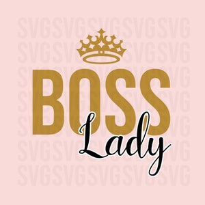 Boss Lady Svg, Feminismus Svg, Girl Power Svg, Frauen Empowerment Svg, Mächtige Frauen, Lady Boss, Dxf, Png