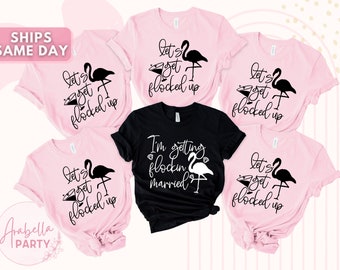 Flamingo Bachelorette Shirts, let's Get flockin' drunk Party Shirts, Bridal Party Matching Shirts, Fun Bachelorette Party, Bridesmaid Shirt