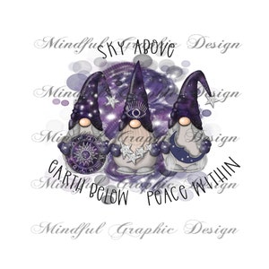 Gnome, Sky Above, Earth Below, Peace Within, Wizard, crystal, Digital Files, clipart, waterslide image, tumbler graphic, sublimation, DTF