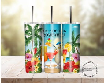Summer Tumbler Wrap: Five O'Clock Somewhere PNG (Digital Download)