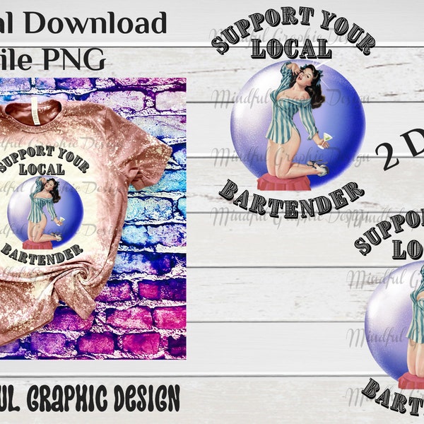 Support Your Local Bartender/Tattoo/ Pinup Girl/ Digital Download File PNG 2 Designs