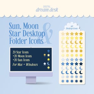 Puede incluir: Una descarga digital de 60 iconos de escritorio con estrellas, lunas y soles en varios tonos de azul y amarillo. Los iconos están diseñados para ordenadores Mac y Windows. El texto "Sun, Moon Star Desktop Folder Icons" se muestra en una fuente grande sobre los iconos.