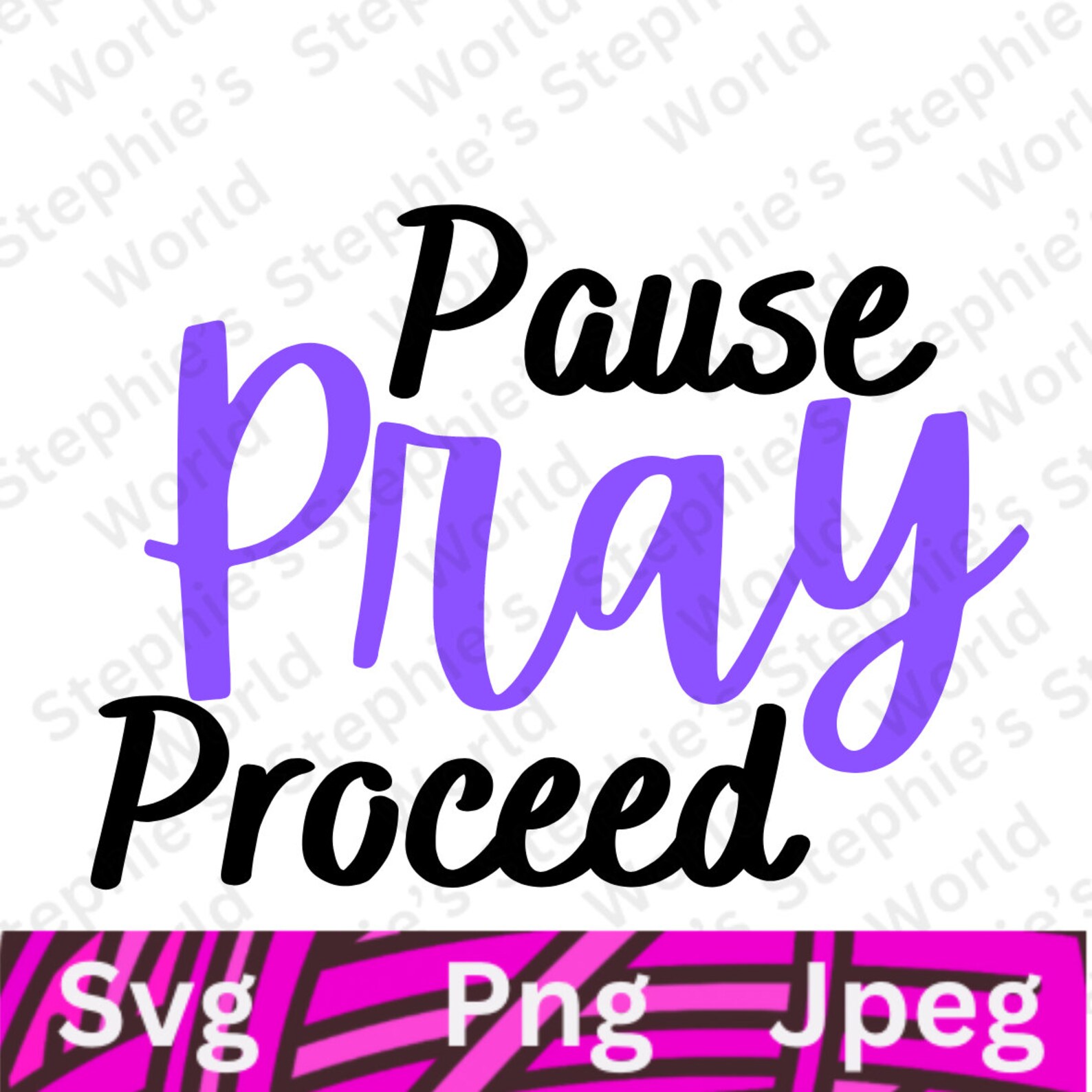 Pause Pray Proceed SVG: Inspirational Faith Design (digital Download ...