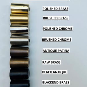 May include: An image showcasing eight different brass finish samples. The finishes include polished brass, brushed brass, polished chrome, brushed chrome, antique patina, raw brass, black antique, and blackened brass. The text "8 DIFFERENT TYPES OF BRASS FINISH" is at the top.