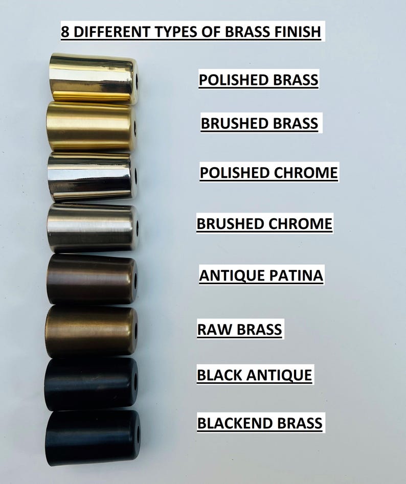May include: An image showcasing eight different brass finish samples. The finishes include polished brass, brushed brass, polished chrome, brushed chrome, antique patina, raw brass, black antique, and blackened brass. The text "8 DIFFERENT TYPES OF BRASS FINISH" is at the top.