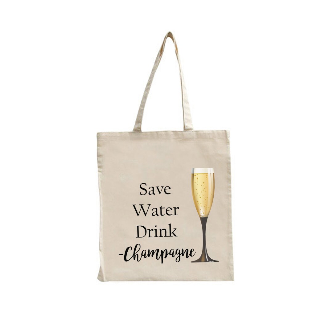 Save Water Drink Champagner Spa Zitat Tasche Unikat Lustige save-water-drink-champagner-spa-zitat-tasche-unikat-lustige