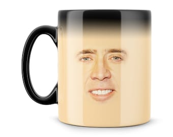 Magic Color Changing, Creepy Face, Romantic Nic Cage Nicholas Cage Gift Meme Funny 11oz Coffee Mug Tea Cup Onetruegod Reddit