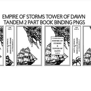 Pode incluir: Ilustração em preto e branco de uma capa de livro para "Empire of Storms & Tower of Dawn" com uma teia de aranha e um navio. O livro está dividido em duas partes, "Parte 1" e "Parte 2".