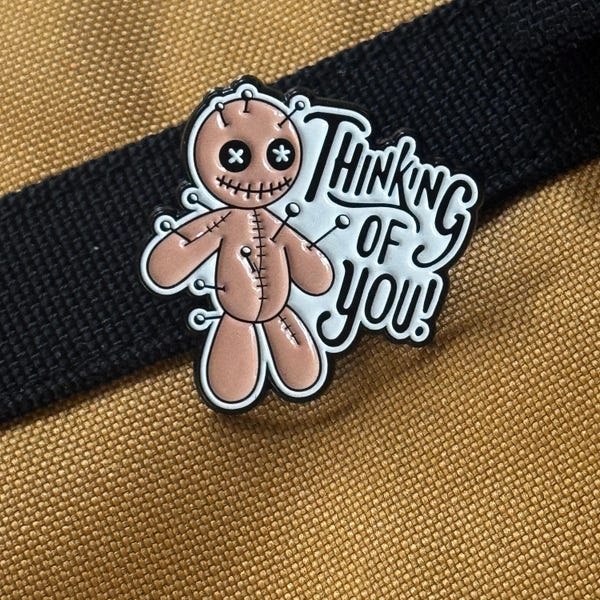 Thinking of You Voodoo Doll Enamel Pin – Funny Dark Humor Lapel Pin – Creepy Cute Gothic Gift – Halloween Doll Accessory – Witchy Pin