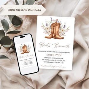 May include: A digital invitation for a bridal shower with a watercolor illustration of brown cowboy boots with floral accents. The text reads "Boots + Brunch" and includes the bride's name, date, time, location, and RSVP information.