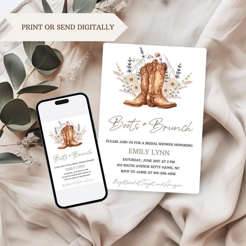 May include: A digital invitation for a bridal shower with a watercolor illustration of brown cowboy boots with floral accents. The text reads "Boots + Brunch" and includes the bride's name, date, time, location, and RSVP information.