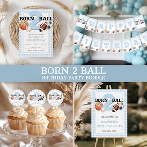 May include: A collection of party decorations with a sports theme. Includes invitations, cupcake toppers, a banner, and a welcome sign. The theme is "Born 2 Ball" with basketballs, footballs, and soccer balls. The color scheme is light blue and white.