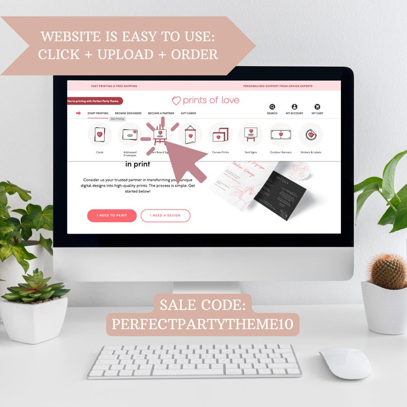May include: A computer screen displaying the website "prints of love" with a pink heart logo. The website offers printing services for various products, including cards, invitations, envelopes, and more. The text "in print" is highlighted on the screen. The sale code "PERFECTPARTYTHEME10" is displayed below the computer screen.