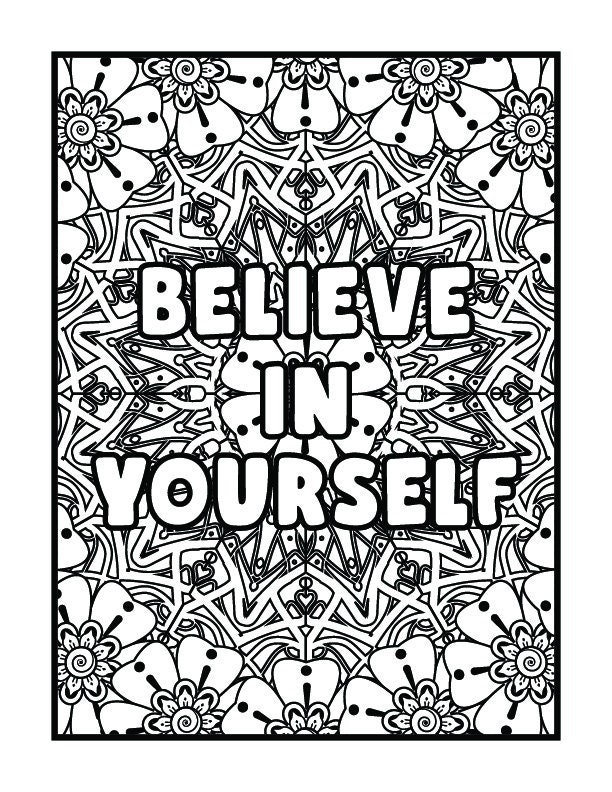 100 Page Believe in Yourself Adult Coloring Book Printable/ Digital  Download 