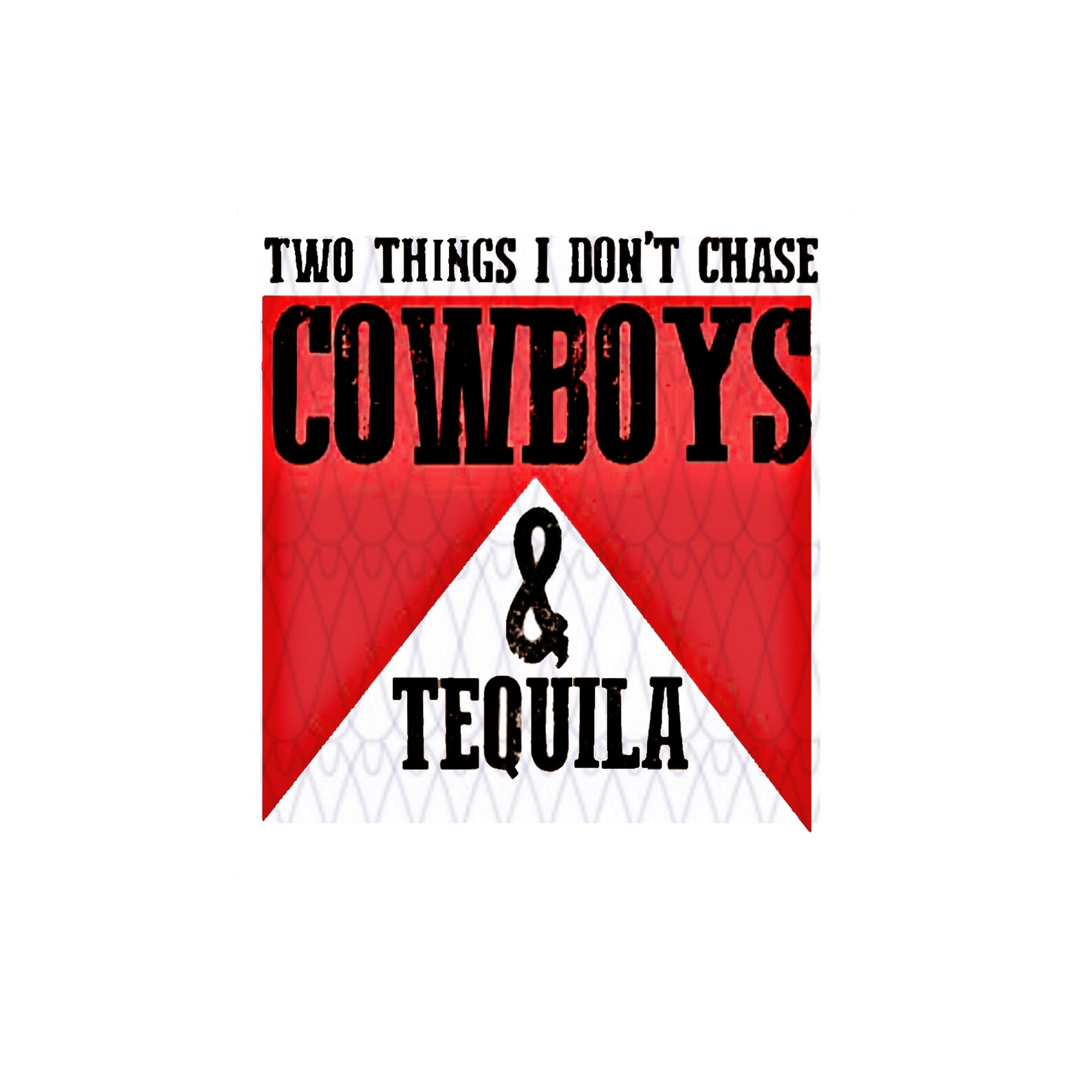 Don't Chase Cowboys and Tequila Marlboro Reds Western Etsy