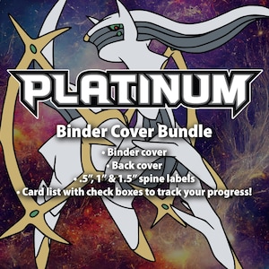 May include: A graphic featuring a white and gold character with the word "PLATINUM" above the text "Binder Cover Bundle". The bundle includes a binder cover, back cover, spine labels, and a card list with check boxes.