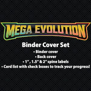 May include: A black diamond-patterned background displays the words "MEGA EVOLUTION" in a colourful, stylised font. Beneath, "Binder Cover Set" is shown, with a list of contents: binder cover, back cover, spine labels, and a card list to track progress.