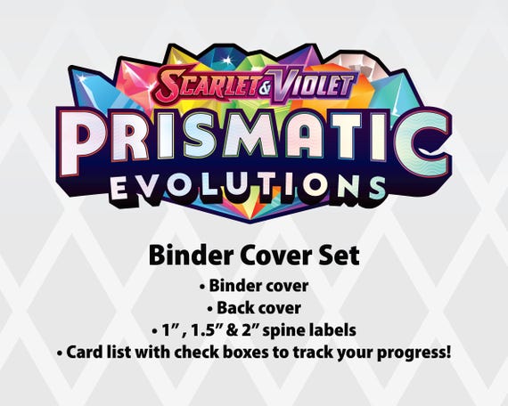 Scarlet & Violet | Prismatic Evolutions - Binder Label Collection - Cover, Back Cover, Spine and Set List - Etsy Scarlet & Violet | Prismatic Evolutions - Binder Label Collection - Cover, Back Cover, Spine and Set List - Etsy