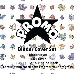 Puede incluir: Una estrella negra con la palabra "PROMO" en letras blancas, con el texto "Binder Cover Set" debajo. El texto "Binder cover", "Back cover", ".5", 1", 1.5" & 2" spine labels" y "Card list with check boxes to track your progress!" también está incluido. El fondo es blanco con pequeñas imágenes de personajes Pokémon.
