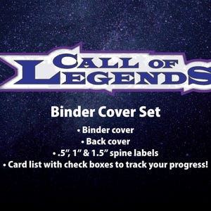 Call of Legends - Binder Label Set - Cover, Back Cover, Spine and Set List
