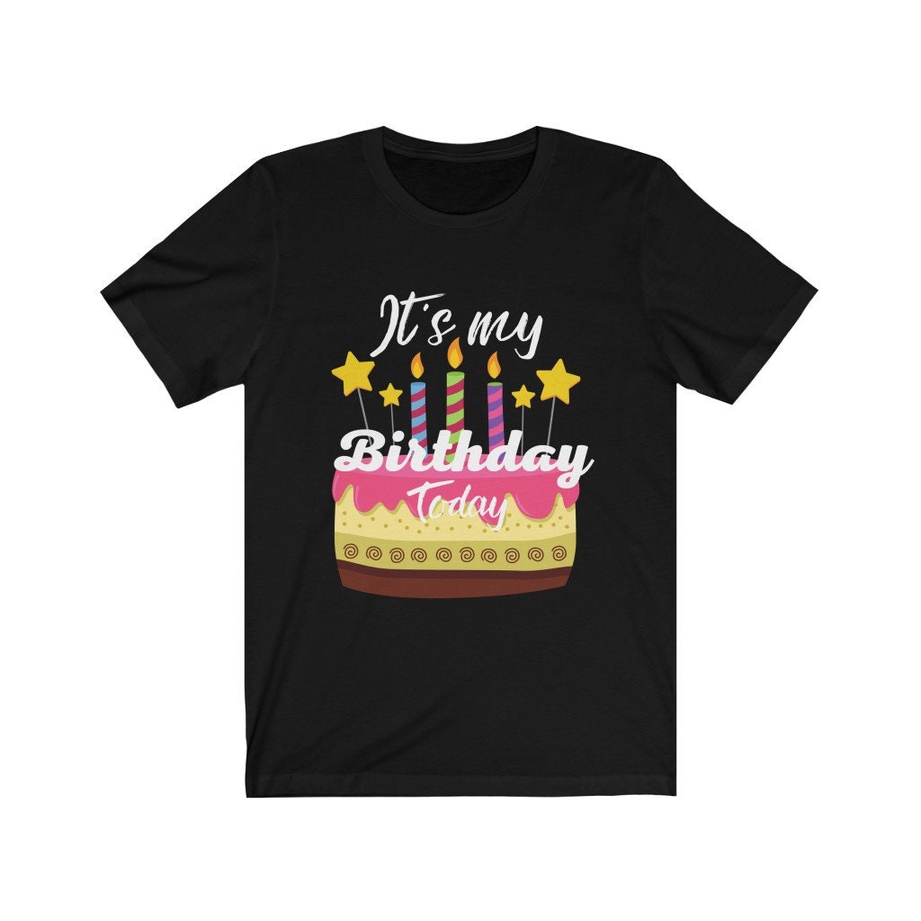 Es ist mein Geburtstag t Shirt, heute mein Geburtstag t shirt