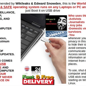Recommended by Wikileaks & Edward Snowden World&#39;s Most Secure OS on the self booting  32GB, 64GB, 128GB USB stick /flash drive Any Laptops