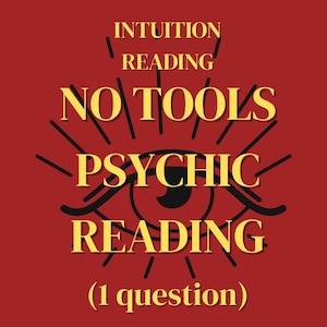 One Question Psychic Reading/Clairvoyant Readings/Intuition Readings