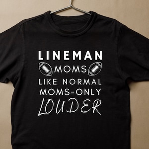 Lineman Moms, Like Normal Only Louder | Short-Sleeve Unisex T-Shirt