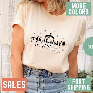 True Story T Shirt True Story Christmas Shirt Christmas T-Shirt True Story Tee Christmas True Story Shirt