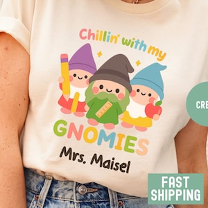 Custom Gnomies Teacher Shirt Personalized Teacher Gnome T-Shirt Funny Gnome Teacher Tshirt Cute Teaching Gnome T shirt Gnomies Teacher Gift