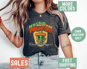 Nacho Average Nurse Shirt Fiesta Nurse T-Shirt Cinco de Mayo Nurse T Shirt Nurse Cinco de Mayo Tshirt Nurse Tee