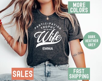 Custom Trophy Wife Shirt: Personalized Wife T-Shirt