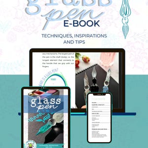May include: A digital e-book titled glass pen E-BOOK TECHNIQUES, INSPIRATIONS AND TIPS displayed on a laptop, tablet, and smartphone screen. The screens show instructional content, diagrams, and photographs of glass pens and ink sets.