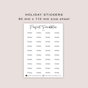 May include: A sheet of holiday stickers with the word "Holiday" repeated. The sheet measures 8 cm x 11 cm. The brand name "Perfect Scribbles" is at the top of the sheet.