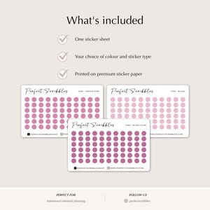 May include: Three rectangular sticker sheets with circular stickers in shades of pink. The text reads What's included, One sticker sheet, Your choice of colour and sticker type, Printed on premium sticker paper, Perfect Scribbles, and more.