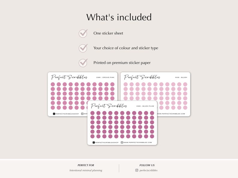 May include: Three rectangular sticker sheets with circular stickers in shades of pink. The text reads What's included, One sticker sheet, Your choice of colour and sticker type, Printed on premium sticker paper, Perfect Scribbles, and more.