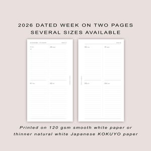 May include: A 2026 dated planner spread showing a week across two pages, with space for daily notes. Text reads "2026 DATED WEEK ON TWO PAGES SEVERAL SIZES AVAILABLE." Printed on smooth white paper or thinner natural white Japanese KOKUYO paper.