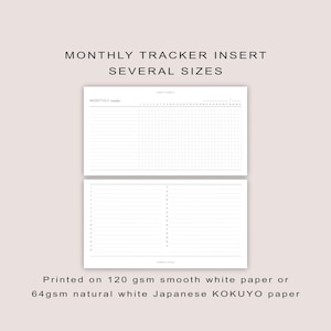 Può includere: Inserto per tracker mensile bianco con linee a griglia e il testo "MONTHLY TRACKER INSERT SEVERAL SIZES". L'inserto è stampato su carta bianca liscia da 120 gsm o carta KOKUYO giapponese bianca naturale da 64 gsm.