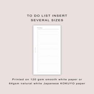Op de afbeelding: Een witte to-do lijst inlegvel met de tekst "TO DO LIST INSERT SEVERAL SIZES" bovenaan. De inleg heeft een gelijnd formaat met cirkels voor vinkjes. Gedrukt op 120 g/m² glad wit papier of 64 g/m² natuurlijk wit Japans KOKUYO papier.
