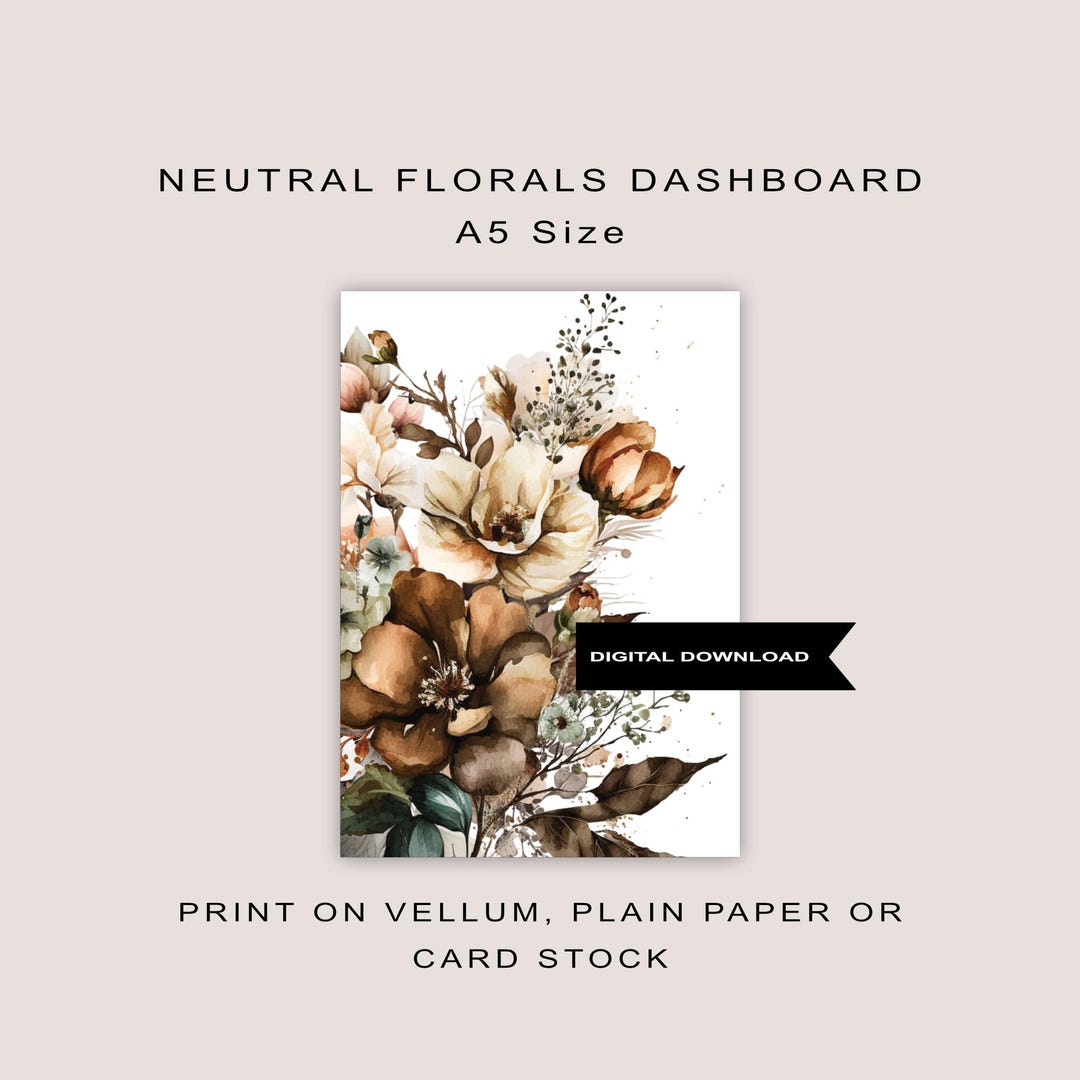 A5 Dashboard | Neutral Florals | Digital Printable | Tip in for Stalogy ...