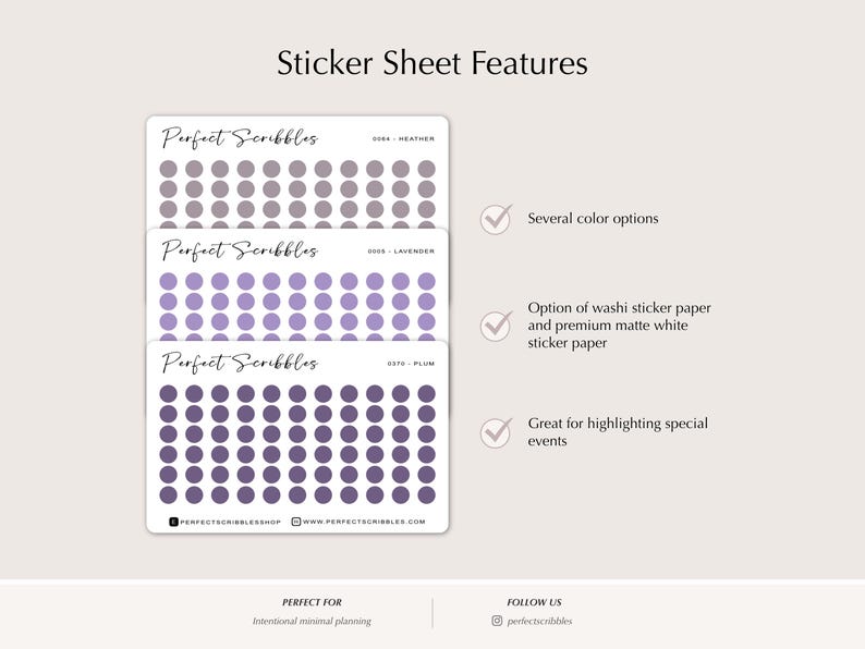 May include: Three rectangular sticker sheets labeled Perfect Scribbles in heather, lavender, and plum colors. Each sheet features rows of solid circular stickers. Text includes Sticker Sheet Features, Several color options, Option of washi sticker paper and premium matte white sticker paper, Great for highlighting special events, and website details.