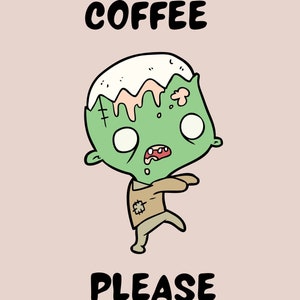 Coffee Please Digital File, Tired Zombie Cricut Cut File, Halloween Zombie Iron On