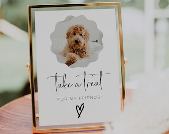 Take Treat Fur My Friends Editable Sign Template, Dog Treats Favor Sign, Biscuit Bar Sign, Pet Treat Favor Sign, Wedding Favor Sign