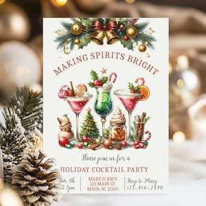 May include: Holiday cocktail party invitation with the text "MAKING SPIRITS BRIGHT." The invitation features watercolor illustrations of festive cocktails, a Christmas tree, and decorative elements. Includes party details: date, time, location, and RSVP information.
