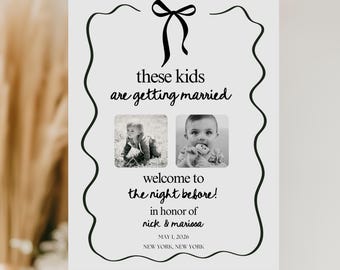 Estos niños se casan, plantilla de cartel de bienvenida para la cena de ensayo, cartel de la noche anterior, cartel de bienvenida editable para la cena de ensayo