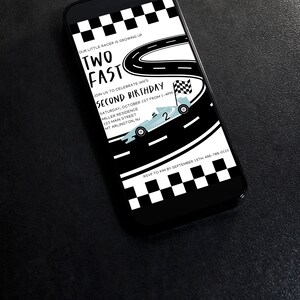 May include: A black and white birthday invitation for a child's second birthday party. The invitation features a cartoon race car on a racetrack with the text "Two Fast" and "Second Birthday".