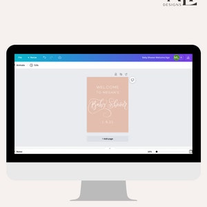 May include: A computer screen displaying a Canva design for a baby shower welcome sign. The sign is pink with white text that says "Welcome to Megan's Baby Shower 1.9.22".