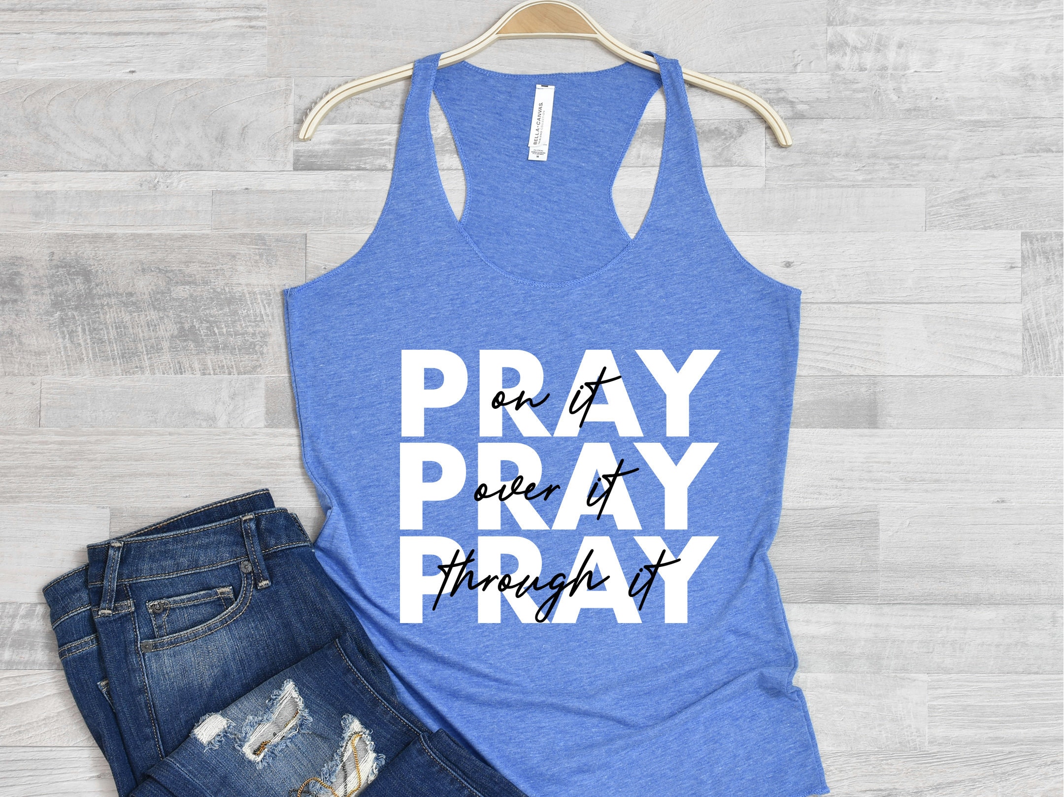 Pray On It Shirt Pray Over It Shirt Pray Trough Shirt Etsy