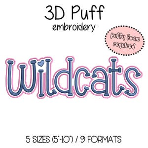 Wildkatzen Stickerei 3D Puff-Schaum - 5 Größen (5 &quot;-10&quot; in der Breite) High School Maskottchen - sofortiger Download - digitale Maschinenstickerei