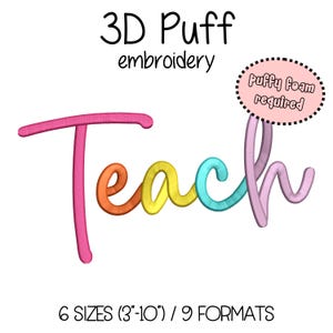 Teach 3D Puff Foam Embroidery Design 6 sizes (3"-10" in width) Instant Download - Digital Machine Embroidery Pattern